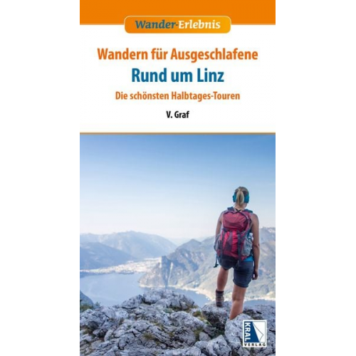 Vanessa Graf - Wandern für Ausgeschlafene Rund um Linz