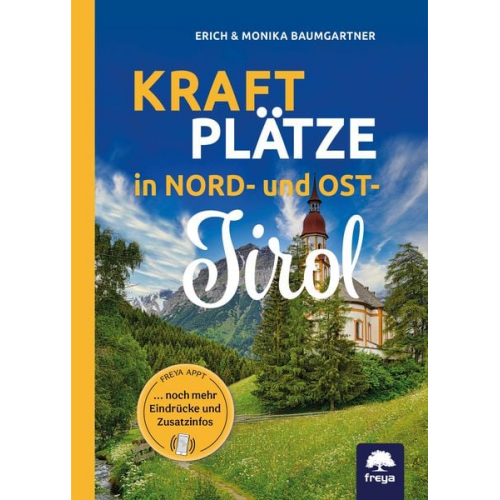 Erich und Monika Baumgartner - Kraftplätze in Nord- und Osttirol