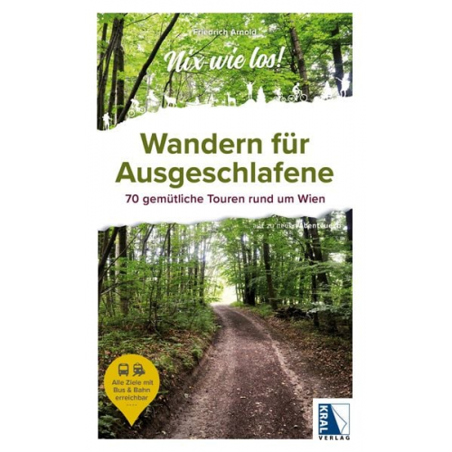 Friedrich Arnold - Wandern für Ausgeschlafene