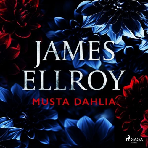 James Ellroy - Musta Dahlia