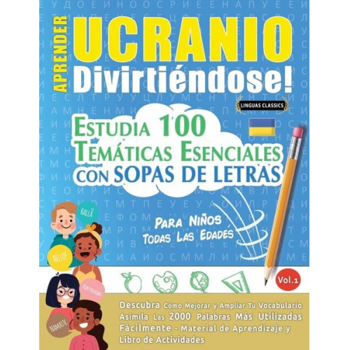 Linguas Classics - Aprender Ucranio Divirtiéndose! - Para Niños