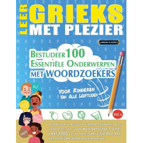 Linguas Classics - Leer Grieks Met Plezier - Voor Kinderen