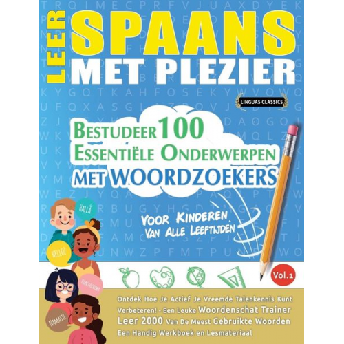 Linguas Classics - Leer Spaans Met Plezier - Voor Kinderen