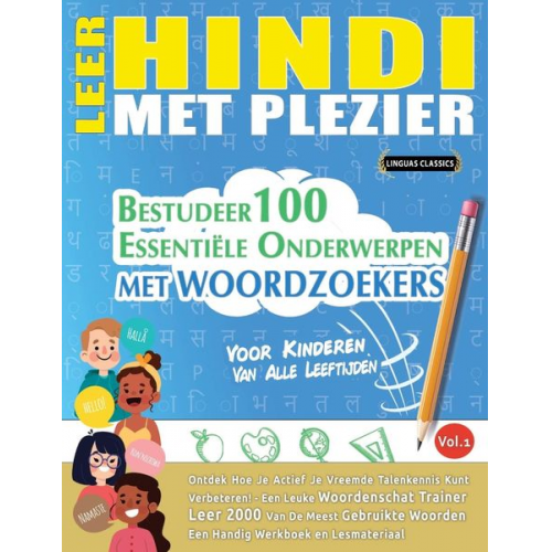 Linguas Classics - Leer Hindi Met Plezier - Voor Kinderen