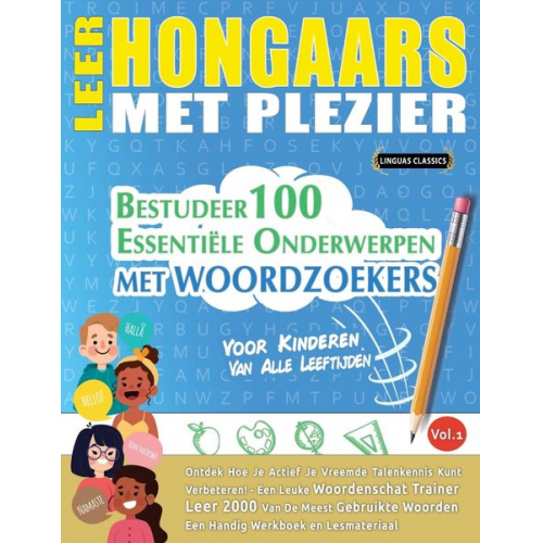 Linguas Classics - Leer Hongaars Met Plezier - Voor Kinderen