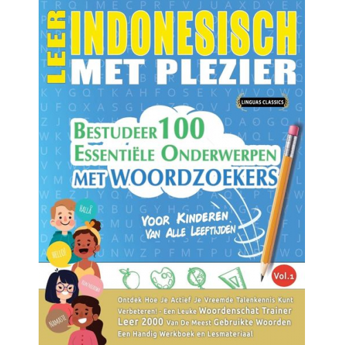 Linguas Classics - Leer Indonesisch Met Plezier - Voor Kinderen