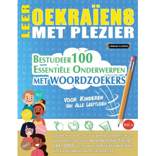 Linguas Classics - Leer Oekraïens Met Plezier - Voor Kinderen