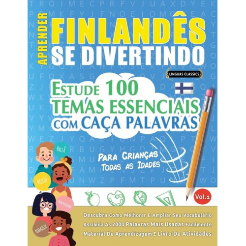 Linguas Classics - Aprender Finlandês Se Divertindo! - Para Crianças