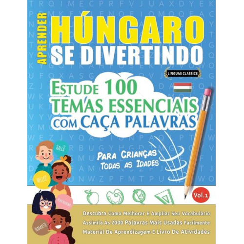 Linguas Classics - Aprender Húngaro Se Divertindo! - Para Crianças