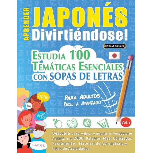 Linguas Classics - Aprender Japonés Divirtiéndose! - Para Adultos