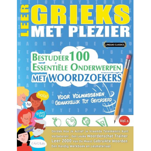 Linguas Classics - Leer Grieks Met Plezier - Voor Volwassenen