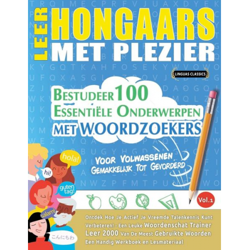 Linguas Classics - Leer Hongaars Met Plezier - Voor Volwassenen