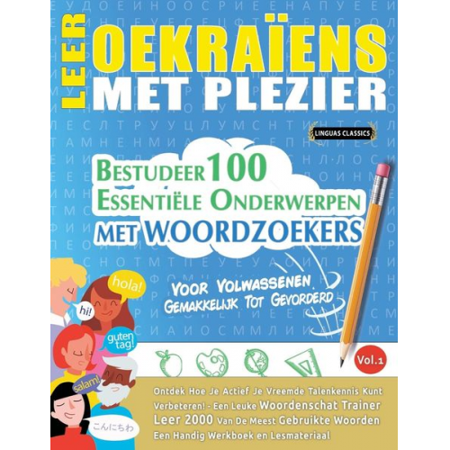 Linguas Classics - Leer Oekraïens Met Plezier - Voor Volwassenen