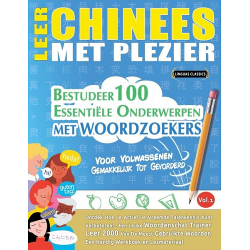 Linguas Classics - Leer Chinees Met Plezier - Voor Volwassenen