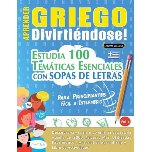 Linguas Classics - Aprender Griego Divirtiéndose! - Para Principiantes