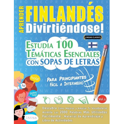 Linguas Classics - Aprender Finlandés Divirtiéndose! - Para Principiantes