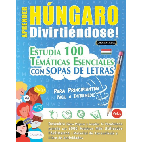 Linguas Classics - Aprender Húngaro Divirtiéndose! - Para Principiantes