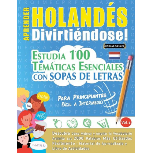 Linguas Classics - Aprender Holandés Divirtiéndose! - Para Principiantes