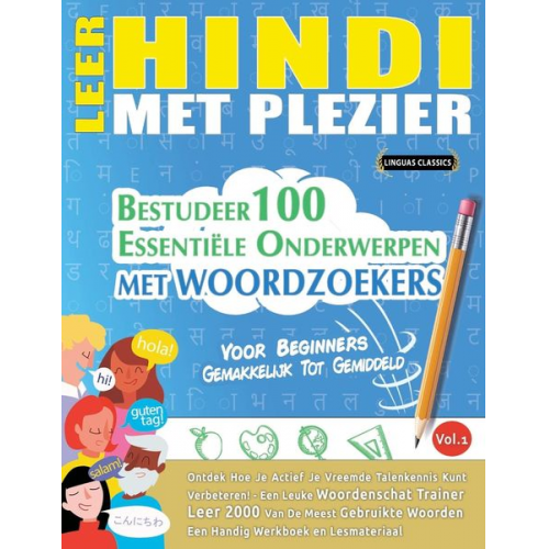 Linguas Classics - Leer Hindi Met Plezier - Voor Beginners