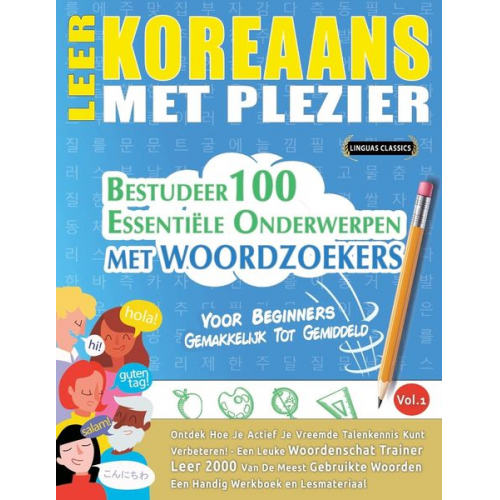 Linguas Classics - Leer Koreaans Met Plezier - Voor Beginners