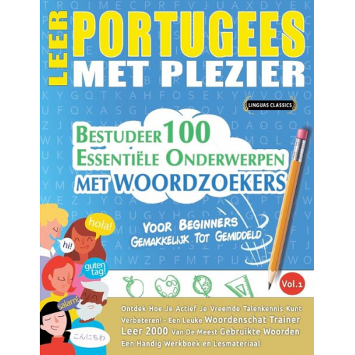 Linguas Classics - Leer Portugees Met Plezier - Voor Beginners