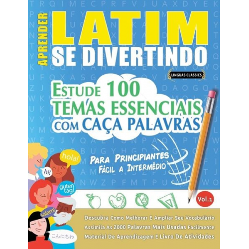 Linguas Classics - Aprender Latim Se Divertindo! - Para Principiantes