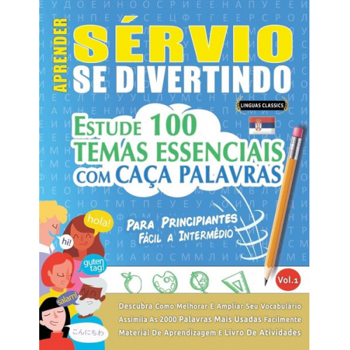 Linguas Classics - Aprender Sérvio Se Divertindo! - Para Principiantes