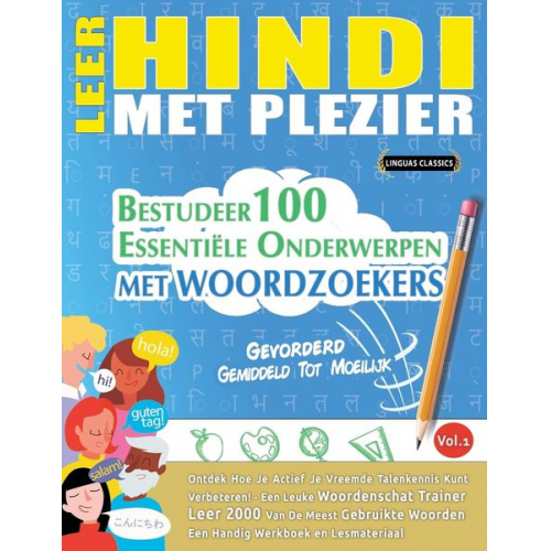 Linguas Classics - Leer Hindi Met Plezier - Gevorderd