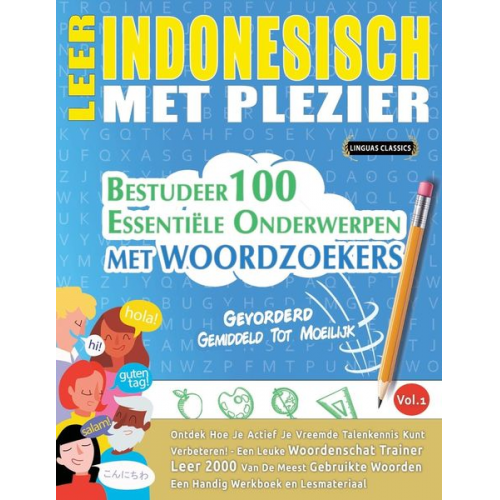 Linguas Classics - Leer Indonesisch Met Plezier - Gevorderd