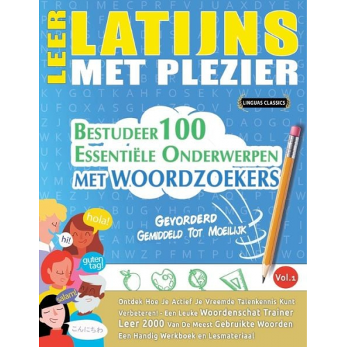 Linguas Classics - Leer Latijns Met Plezier - Gevorderd