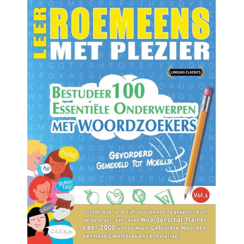 Linguas Classics - Leer Roemeens Met Plezier - Gevorderd