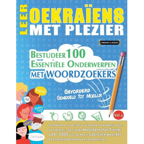 Linguas Classics - Leer Oekraïens Met Plezier - Gevorderd