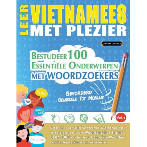 Linguas Classics - Leer Vietnamees Met Plezier - Gevorderd