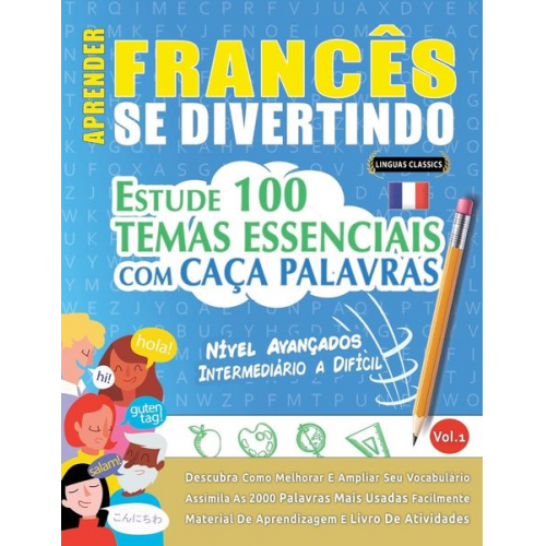 Linguas Classics - Aprender Francês Se Divertindo! - Nível Avançados