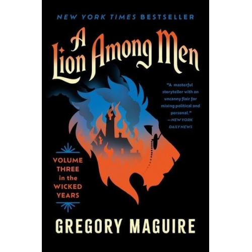 Gregory Maguire - A Lion Among Men