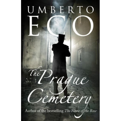 Umberto Eco - The Prague Cemetery