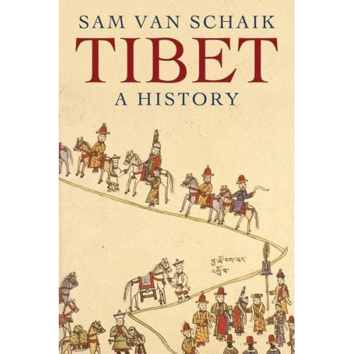 Sam van Schaik - Tibet