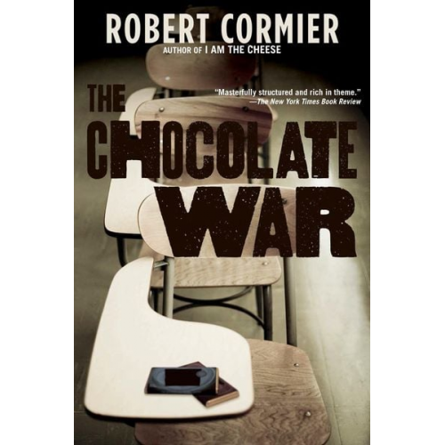 Robert Cormier - The Chocolate War