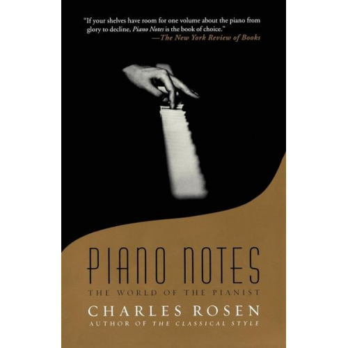 Charles Rosen - Piano Notes