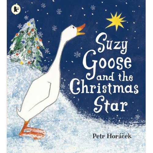 Petr Horacek - Suzy Goose and the Christmas Star