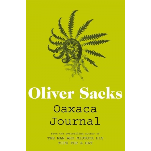 Oliver Sacks - Oaxaca Journal