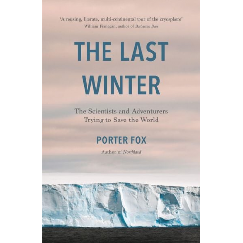 Porter Fox - The Last Winter