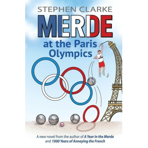 Stephen Clarke - Merde at the Paris Olympics