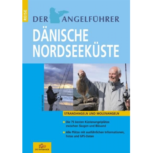 Udo Schroeter - Der Angelführer "Dänische Nordseeküste"