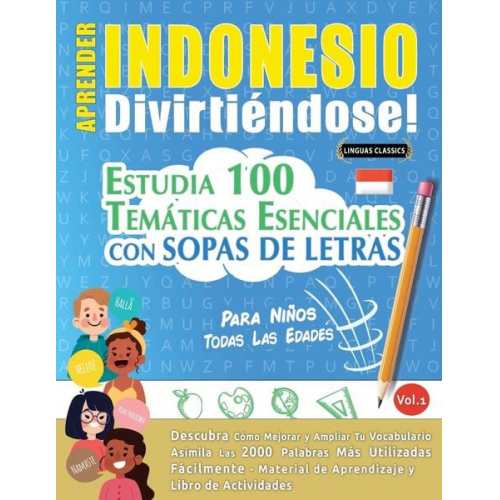 Linguas Classics - Aprender Indonesio Divirtiéndose! - Para Niños