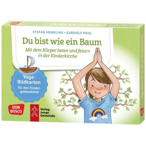 Du bist wie ein Baum. Yoga-Bildkarten für den Kindergottesdienst, m. 1 Beilage