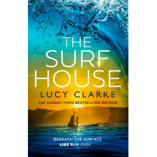 Lucy Clarke - The Surf House