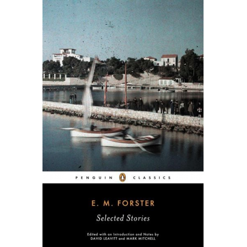 E. M. Forster - Selected Stories