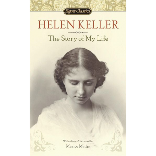 Helen Keller - The Story of My Life