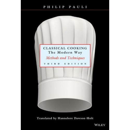 Philip Pauli - Classical Cooking the Modern Way